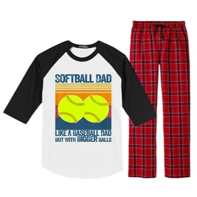 Softball Dad Like A Baseball Dad But With Bigger Balls Gifts Raglan Sleeve Pajama Set