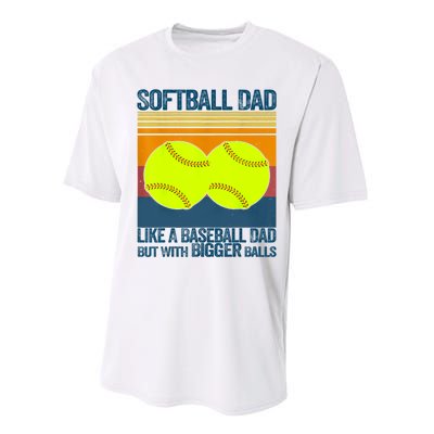 Softball Dad Like A Baseball Dad But With Bigger Balls Gifts Performance Sprint T-Shirt