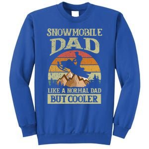 Snowmobile Dad Like A Normal Dad But Cooler Great Gift Sweatshirt