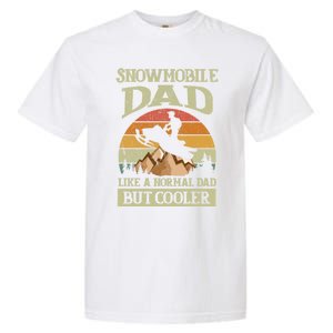 Snowmobile Dad Like A Normal Dad But Cooler Great Gift Garment-Dyed Heavyweight T-Shirt