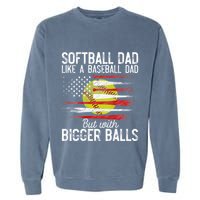 Softball Dad Like A Baseball Dad Definition Garment-Dyed Sweatshirt
