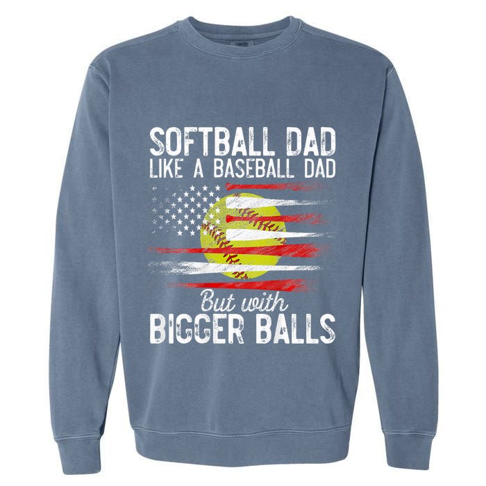 Softball Dad Like A Baseball Dad Definition Garment-Dyed Sweatshirt