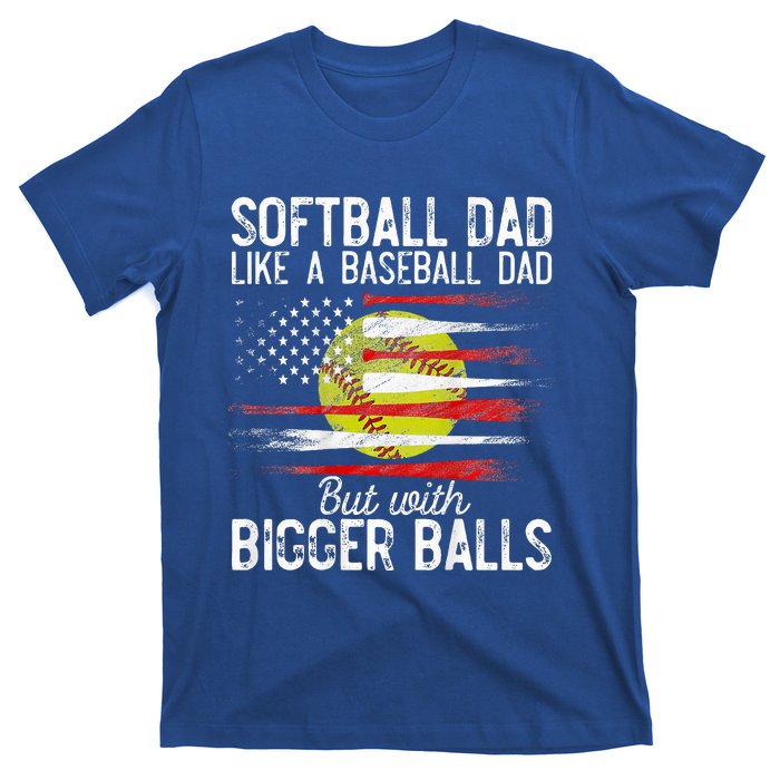 Softball Dad Like A Baseball Dad Definition T-Shirt