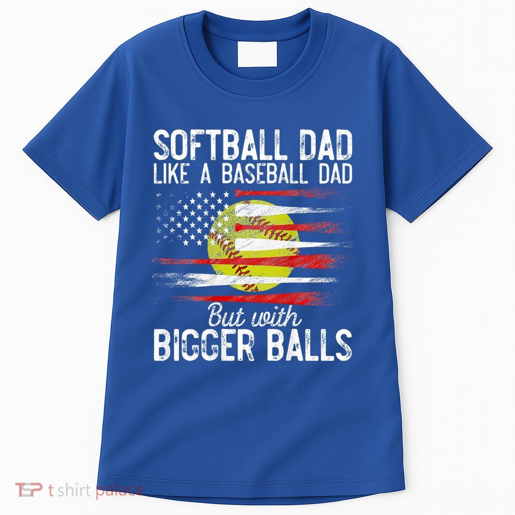 Softball Dad Like A Baseball Dad Definition Tall T-Shirt
