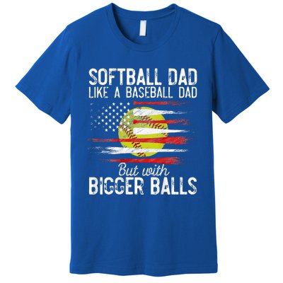 Softball Dad Like A Baseball Dad Definition Premium T-Shirt