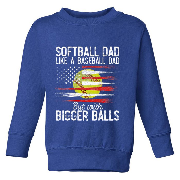 Softball Dad Like A Baseball Dad Definition Toddler Sweatshirt