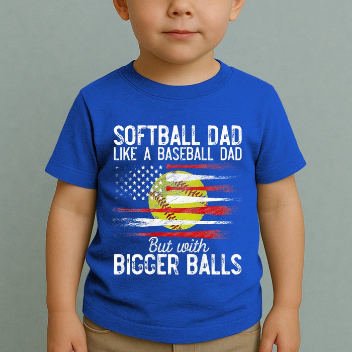 Softball Dad Like A Baseball Dad Definition Toddler T-Shirt