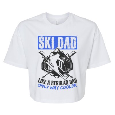 Ski Dad Like A Regular Dad Only Way Cooler Ski Lover Gift Bella+Canvas Jersey Crop Tee