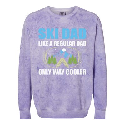 Ski Dad Like A Regular Dad Only Way Cooler Gift Colorblast Crewneck Sweatshirt