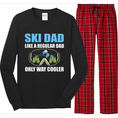 Ski Dad Like A Regular Dad Only Way Cooler Gift Long Sleeve Pajama Set