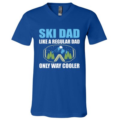 Ski Dad Like A Regular Dad Only Way Cooler Gift V-Neck T-Shirt