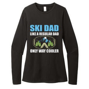 Ski Dad Like A Regular Dad Only Way Cooler Gift Womens CVC Long Sleeve Shirt