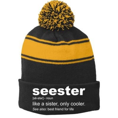Seester Definition Like A Sister Only Cooler Stripe Pom Pom Beanie