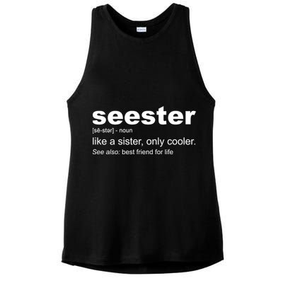 Seester Definition Like A Sister Only Cooler Ladies PosiCharge Tri-Blend Wicking Tank