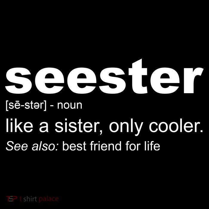 Seester Definition Like A Sister Only Cooler Tank Top