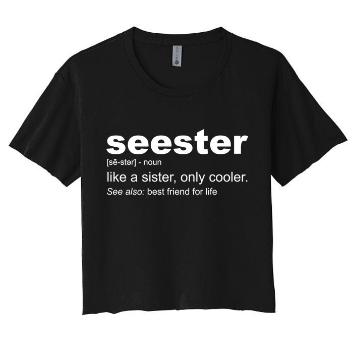 Seester Definition Like A Sister Only Cooler Crop Top