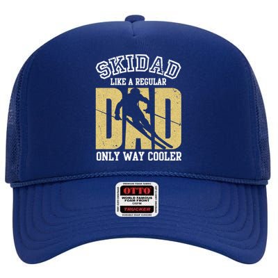 Ski Dad Like A Regular Dad Only Way Cooler Gift High Crown Mesh Back Trucker Hat