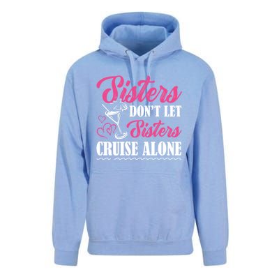 Sisters Dont Let Sisters Cruise Alone Cruise Vacation Family Great Gift Unisex Surf Hoodie