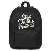 Step Daddy Material 16 in Basic Backpack