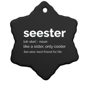 Seester Definition Mom Sister Friend Sister Ceramic Star Ornament