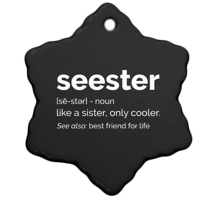 Seester Definition Mom Sister Friend Sister Ceramic Star Ornament