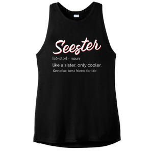 Seester Definition Mom Sister Friend Sister Ladies PosiCharge Tri-Blend Wicking Tank