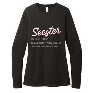 Seester Definition Mom Sister Friend Sister Womens CVC Long Sleeve Shirt