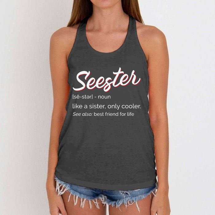 Seester Definition Mom Sister Friend Sister Women's Knotted Racerback Tank