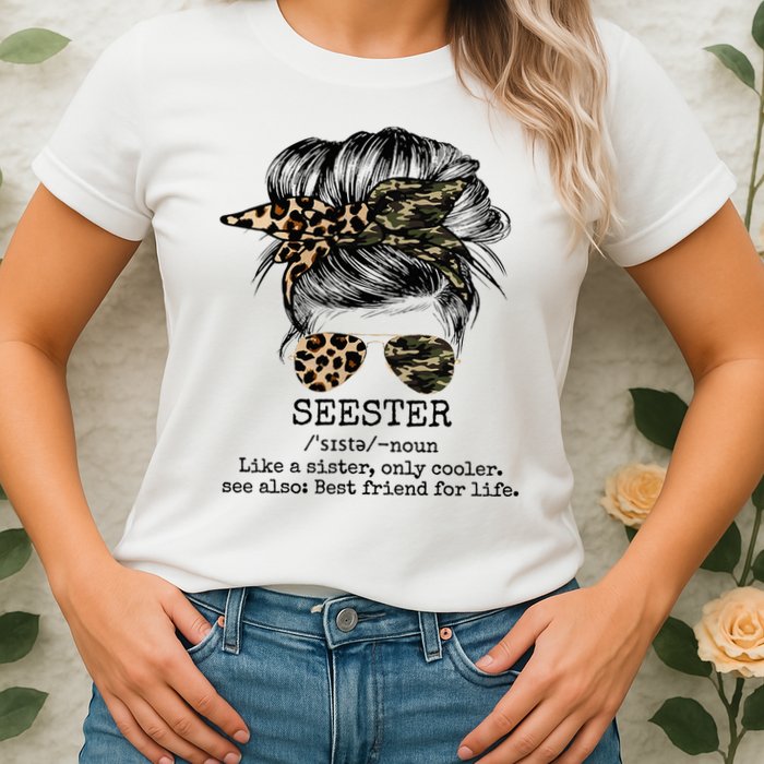 Seester Definition Messy Bun Camo Cheetah Womens T-Shirt