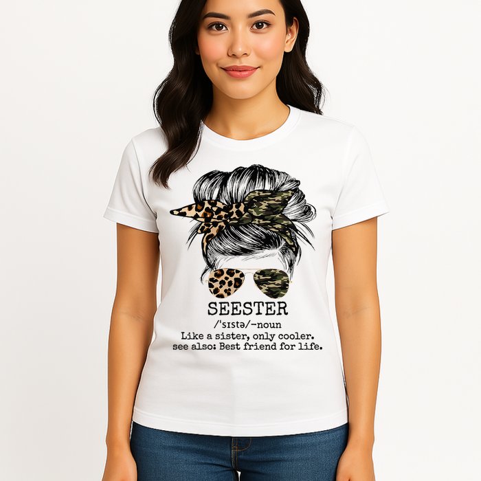 Seester Definition Messy Bun Camo Cheetah Womens T-Shirt