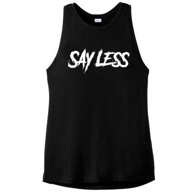 Sayless Do More, Say Less Do More. Hustle, Go Hard, No Cap Ladies PosiCharge Tri-Blend Wicking Tank