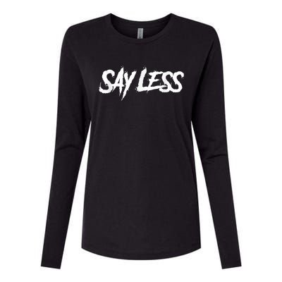 Sayless Do More, Say Less Do More. Hustle, Go Hard, No Cap Womens Cotton Relaxed Long Sleeve T-Shirt