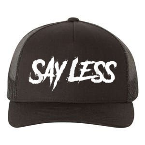 Sayless Do More, Say Less Do More. Hustle, Go Hard, No Cap Yupoong Adult 5-Panel Trucker Hat