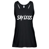 Sayless Do More, Say Less Do More. Hustle, Go Hard, No Cap Ladies Essential Flowy Tank