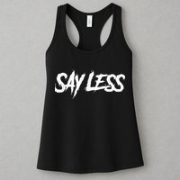 Sayless Do More, Say Less Do More. Hustle, Go Hard, No Cap Womens Tank Top