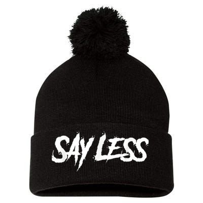 Sayless Do More, Say Less Do More. Hustle, Go Hard, No Cap Pom Pom 12in Knit Beanie