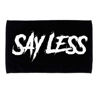 Sayless Do More, Say Less Do More. Hustle, Go Hard, No Cap Microfiber Hand Towel