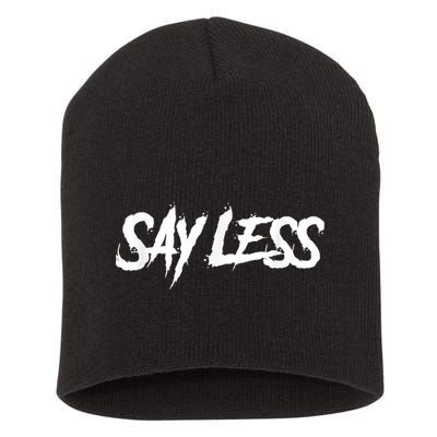 Sayless Do More, Say Less Do More. Hustle, Go Hard, No Cap Short Acrylic Beanie