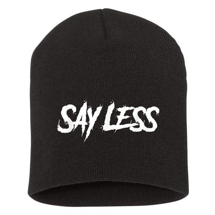 Sayless Do More, Say Less Do More. Hustle, Go Hard, No Cap Short Acrylic Beanie