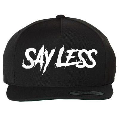 Sayless Do More, Say Less Do More. Hustle, Go Hard, No Cap Wool Snapback Cap