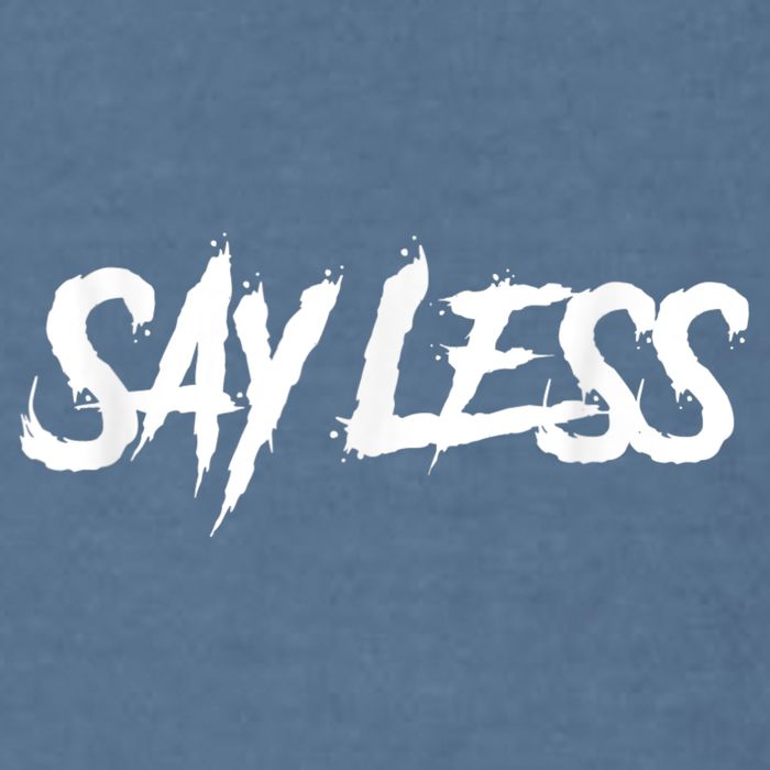 Sayless Do More, Say Less Do More. Hustle, Go Hard, No Cap Garment-Dyed Sweatshirt