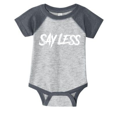 Sayless Do More, Say Less Do More. Hustle, Go Hard, No Cap Infant Baby Jersey Bodysuit