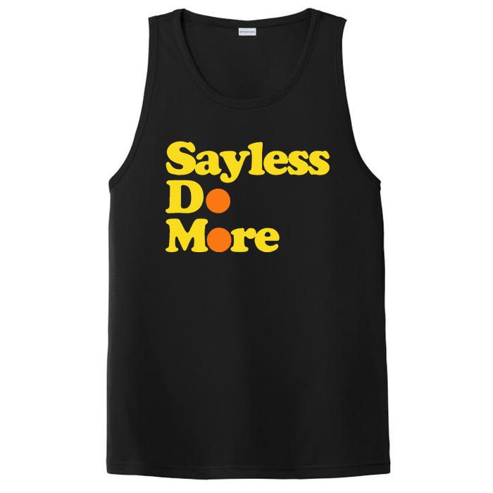 Sayless Do More Say Less Do More. Hustle Go Hard No Cap PosiCharge Competitor Tank