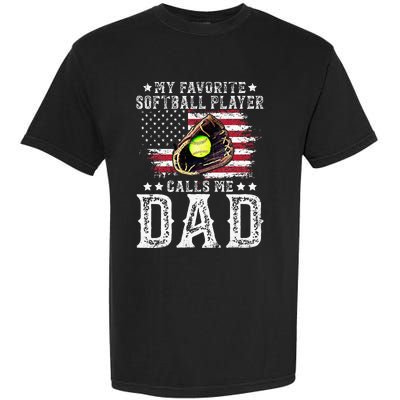 Softball Dad My Favorite Softball Player Calls Me Dad Garment-Dyed Heavyweight T-Shirt