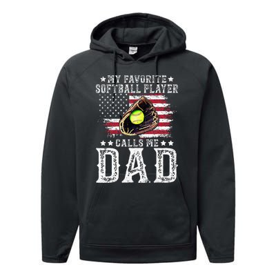 Softball Dad My Favorite Softball Player Calls Me Dad Performance Fleece Hoodie