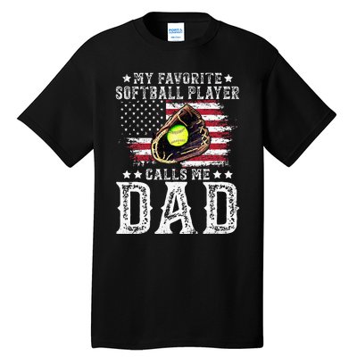 Softball Dad My Favorite Softball Player Calls Me Dad Tall T-Shirt