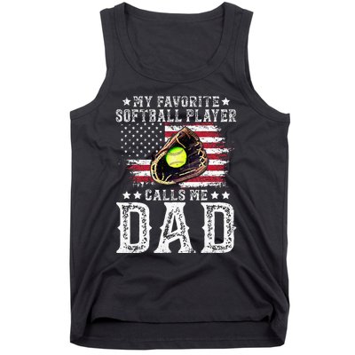 Softball Dad My Favorite Softball Player Calls Me Dad Tank Top