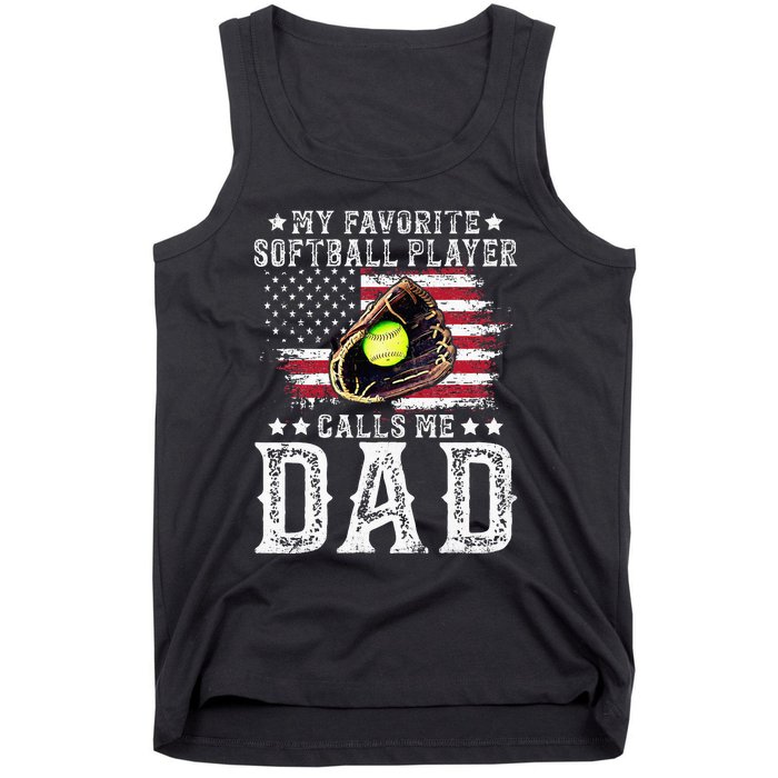 Softball Dad My Favorite Softball Player Calls Me Dad Tank Top