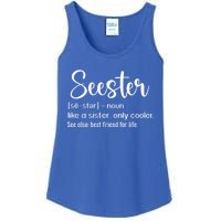 Seester Definition Mom Sister Like A Sister Only Cooler Funny Gift Ladies Essential Tank