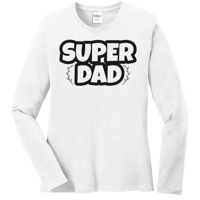 Super Dad Matching Family Pajama Ladies Long Sleeve Shirt